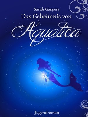 cover image of Das Geheimnis von Aquatica